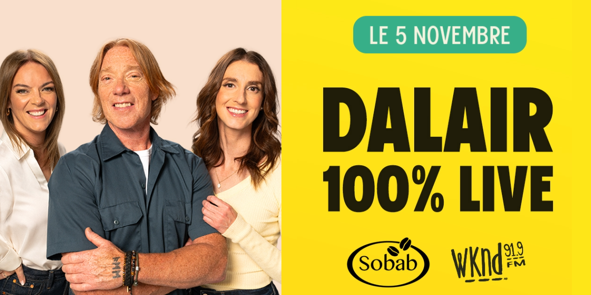 Dalair le matin 100 % live de retour à la Scène Lebourgneuf le 5 novembre!