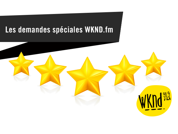 Demandes spéciales WKND
