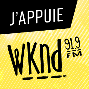 J'appuie WKND 91,9