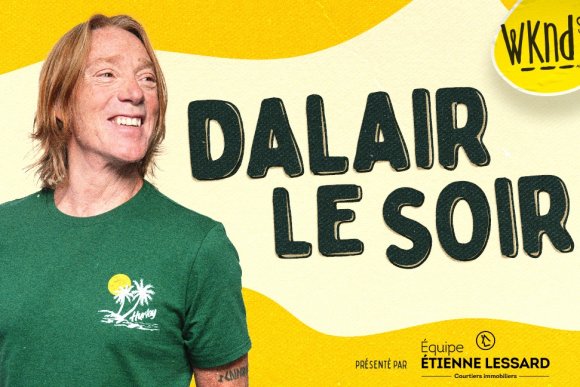 DALAIR LE SOIR : NOUVELLES DATES