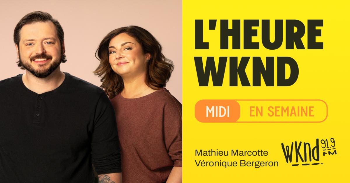 L'Heure WKND - Émission intégrale du 26 mars